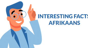 6 Interesting Facts About Afrikaans