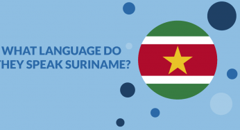 What Language Do They Speak in Suriname?