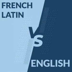 latin french vs english latin french vs english