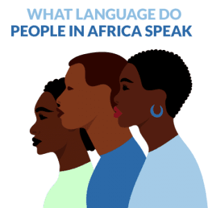 what language do people in africa speak what language do people in africa speak
