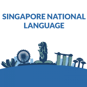 singapore national language singapore national language