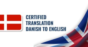 How To Get A Certified Translation Danish To English?