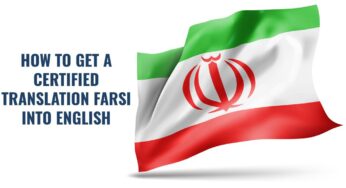 How To Get A Certified Translation Farsi Into English?